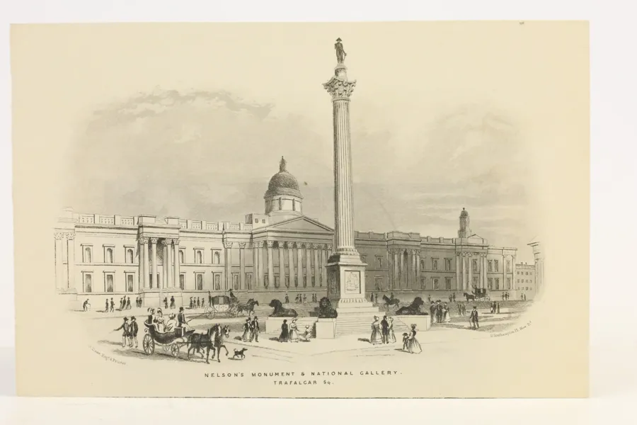 STORBRITANNIEN, LONDON. C. DAVE, GRAVÖR OCH TRYCKARE. ”NELSON’S MONUMENT & NATIONAL GALLERY”, TRAFALGAR SQUARE, STÅLGRAVYR, OMKRING 1840-TALET.