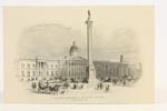 STORBRITANNIEN, LONDON. C. DAVE, GRAVÖR OCH TRYCKARE. ”NELSON’S MONUMENT & NATIONAL GALLERY”, TRAFALGAR SQUARE, STÅLGRAVYR, OMKRING 1840-TALET.